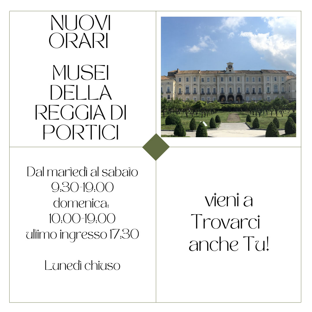 Nuovi orari dei Musei della Reggia di Portici